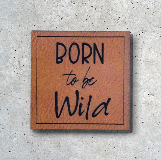 Kunstlederlabel BORN TO BE WILD